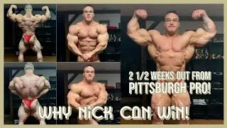 NICK WALKER  2025 PITTSBURGH PRO! He Can Win It! 2 1/2 Weeks Out Update!