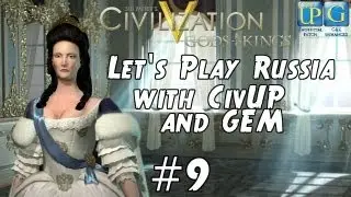 Civilization 5 Let's Play Russia with CivUP and GEM Mods - Part 9