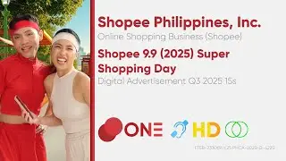Shopee 9.9 (2025) Super Shopping Day Digital Ad Q3 2025 15s (Philippines) [BCC/HD/ST]