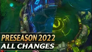 PRESEASON 2022 ALL CHANGES - New Dragons, Map Changes, New Items, Runes & More - League of Legends