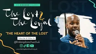 The Heart of The Lost | 03/12/2023 | Olrick Coker | #wearehkc #hiskingdomchurchuk