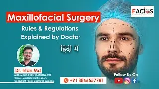 Maxillofacial Surgery- is the Governing Authority  II  Facios Clinic  088665 57781