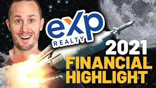 eXp Realty 2021 Financial Highlight | eXp Realty EXPLAINED!