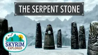 The Serpent Stone | Skyrim Explored