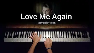 Love Me Again | John Newman – Piano Cover (Full Version)