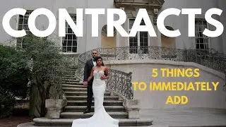 5 THING You NEED In Your Photography / Videography Contracts