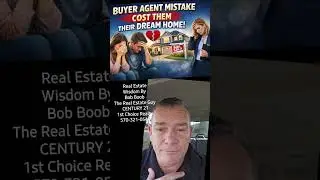 Buyer agent mistake cost them their dream home. Don&rsquo;t let this happen to you