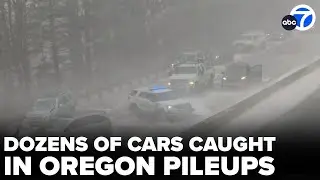 Dozens of vehicles caught in Oregon pileups due to dangerous driving conditions