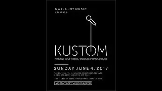 MARLA JOY MUSIC PRESENTS: KUSTOM