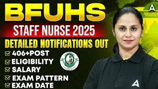 BFUHS Staff Nurse 2025 | Detailed Notification Out | 406+ Posts | BFUHS Staff Nurse Recruitment 2025