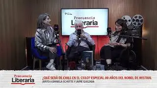 ¿Qué será de Chile en el cielo? Especial: 80 años del Nobel de Gabriela Mistral