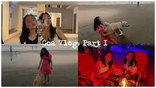 Goa Vlog 2022: Ep 1 | Seeing beach for the first time | Dolma Lhamo