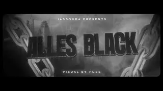 Jassoura - Alles Black (Official Music Video)