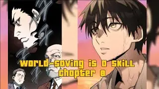 World-Saving is a Skill - Chapter 8- Top 10 List Project Fast Recaps
