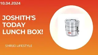 Today Joshith's Lunch - 10.06.2024 - Shrijo Lifestyle #lunchboxrecipes #healthylunch #todaylunchbox