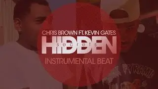 Hidden Secrets | Chris Brown ft. Kevin Gates Type Beat / Instrumental 2016 ᴴᴰ