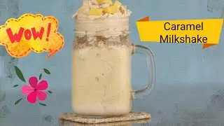 How to Make Caramel Milkshake  | Homemade Caramel Milkshake | Homemade Caramal Recipe | کیریمل شیک