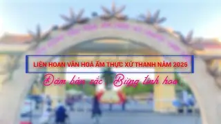 Li&ecirc;n hoan văn ho&aacute; ẩm thực xứ Thanh năm 2025 - Đậm bản sắc, bừng tinh hoa | Truyền h&igrave;nh Thanh H&oacute;a