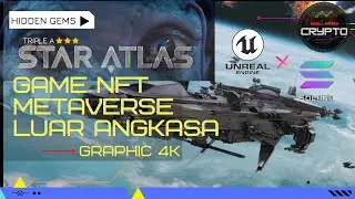 #7 STAR ATLAS | GAME NFT TRIPLE A | METAVERSE SPACE EXPLORATION | @ ATLAS @POLIS  | HIDDEN GEMS INDO