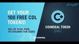 CoinDeal is airdropping 100 CDL tokens for sign up and completing KYC | DON'T MISS IT