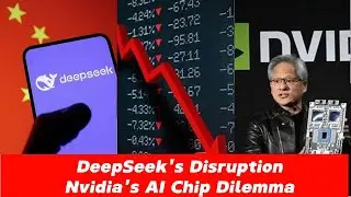 DeepSeek's Disruption: Nvidia's AI Chip Dilemma #DeepSeek #Nvidia #AIWar