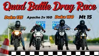 &ldquo;Apache 160 vs MT 15 vs Duke 160 vs Duke 125 | Speed Test Battle 🏁&rdquo;