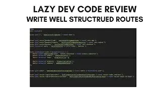 Code Review : Write structured routes