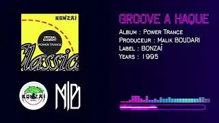 Groove a Haque - Virtual Element (Malik B) - 1995 - Bonza&iuml; Music