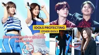 KPOP Idols Ajudando E Protegendo Outros Idols