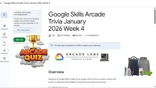 Викторина Google Skills Arcade, январь 2026, неделя 4 | Google Arcade 2026 #qwiklabs