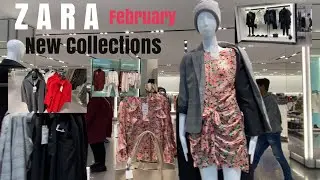 ZARA FEBRUARY COLLECTIONS /ZARA NEW in STORE /ZARA CANADA