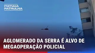 POL&Iacute;CIAS FAZEM MEGAOPERA&Ccedil;&Atilde;O NO AGLOMERADO DA SERRA, EM BH