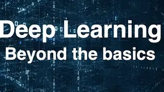 Deep Learning: Part6 - Generative Models - Beyond the Basics