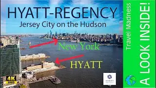 A LooK INSIDE! Hyatt Regency Hotel on the Hudson, Jersey City NJ opposite Manhattan New York!
