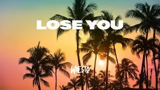 Waesto - Lose You (Official)