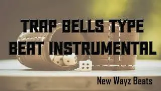 Trap Bells Type Beat Instrumental 2020 