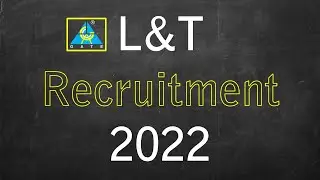 L&T Recruitment 2022(Graduate Engineers 2022) | CTC 45000 | L&T jobs 2022