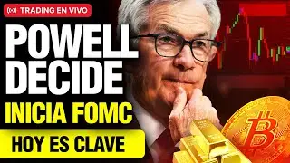 ⚠️ NO OPERES BITCOIN ANTES DE VER ESTO (FOMC inicia HOY) 🔴 Trading en Vivo BITCOIN HOY