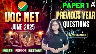 UGC NET Paper 1 Previous Year Questions | UGC NET June 2025 | By Anshika Ma'am