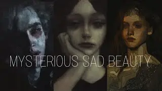 MYSTERIOUS SAD GLOOMY beauty subliminal .// [ 𝐈𝐍𝐓𝐑𝐈𝐆𝐔𝐈𝐍𝐆 ]
