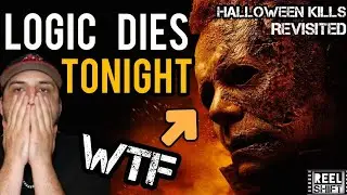 WHY HALLOWEEN KILLS (2021) SUCKS (REVISITED) | REEL SHIFT