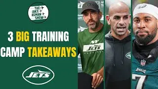 Breaking down the 3 BIGGEST NY Jets Takeaways from Training Camp!
