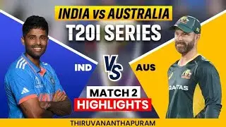 InD vs Aus 2nd T20 Match Highlights || 26th Nov 2023 || Thiruvananthapuram || #ind vs aus Match