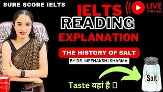 IELTS READING | The history of Salt | #surescore | #ielts | #ieltsexam | #ieltspreparation |