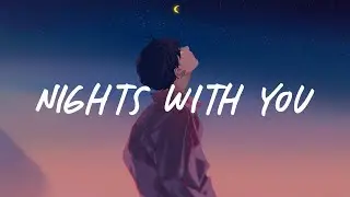 Nights with you 🌃 a playlist lofi for study, relax, stress relief, sleep