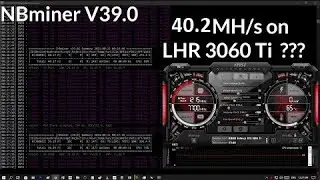 ETH Hashrate on RTX 3060 Ti LHR NBminer v39.1 [40.2 MH/s]