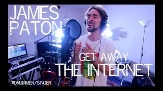 James Paton - Get Away, The Internet.