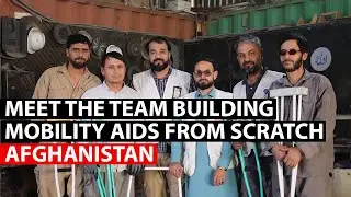 Afghanistan: Meet the team building mobility aids from scratch