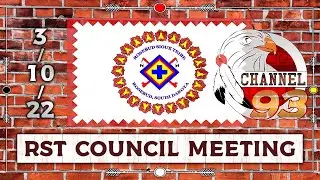 RST Council Meeting (3-10-22)
