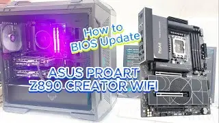 How to BIOS Update ASUS PROART Z890 CREATOR WIFI | BIOS Update on PROART Z890 CREATOR WIFI